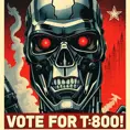 terminator for president, intricate soviet propaganda poster, Cyrillic text, Boris kriukov, vote for T800, sharp focus, text at bottom, Cyrillic, no blur, terminator t800, Dystopian, Highly Detailed, Intricate Details, Post-Apocalyptic, Psychedelic, Retro-Futurism, Soviet Poster, Digital Painting, Poster, Propaganda Poster, Artgerm by Beeple, Alex Grey, Alphonse Mucha