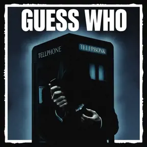 Movie poster featuring montage of a dark phonebox, a shadowy figure whose face cannot be seen, playing the game guess who, Poster